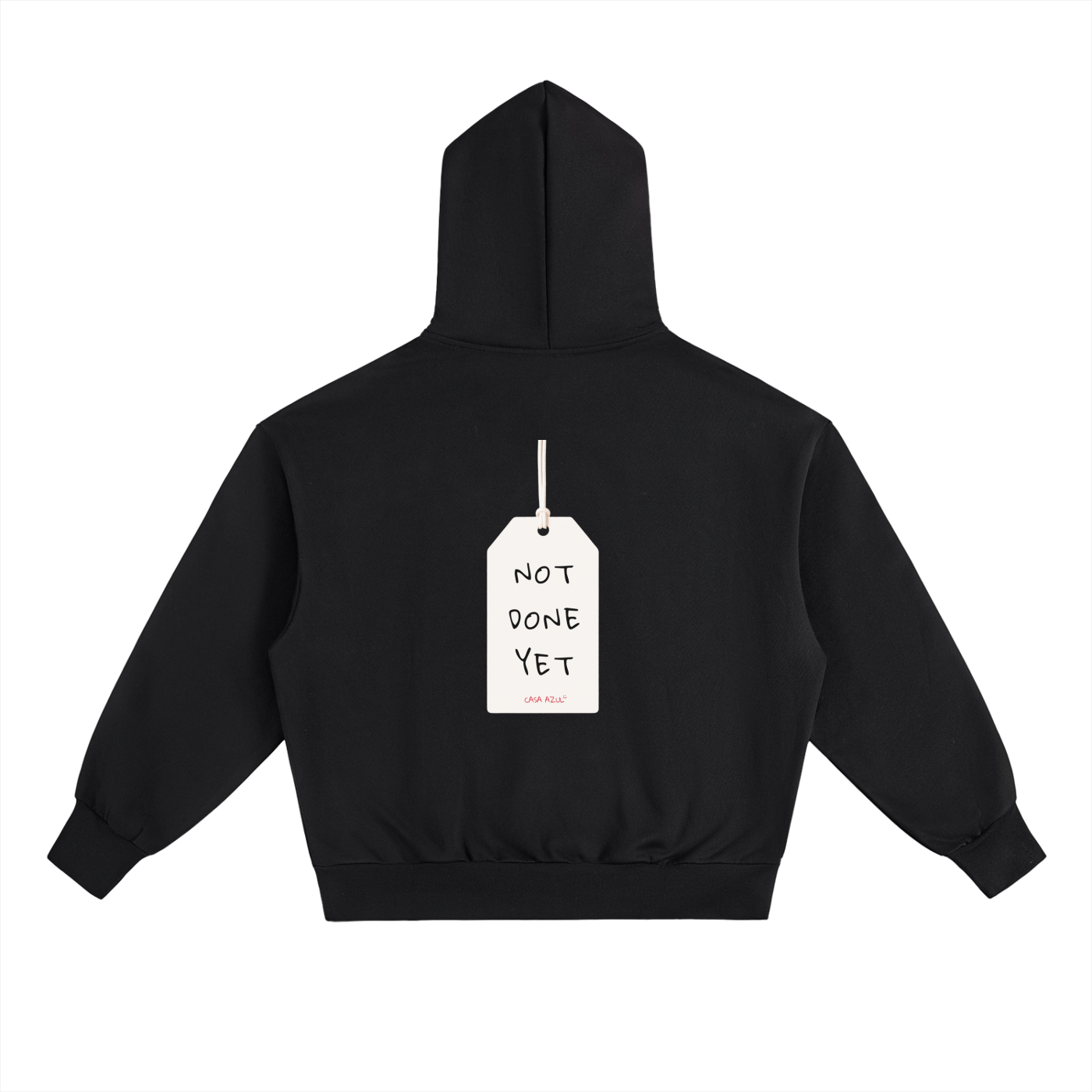 Not done yet - Oversized Boxy Hoodie