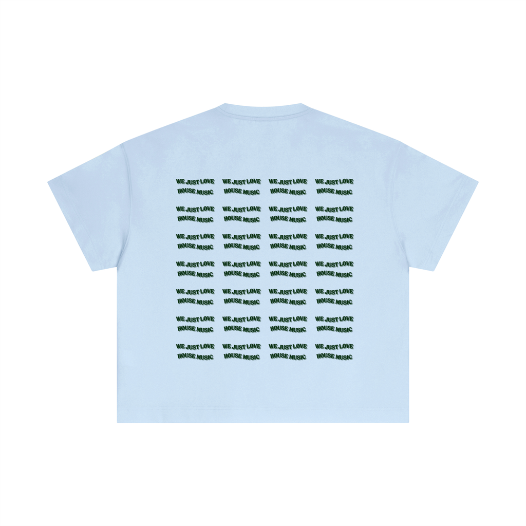 T-shirt Cropped – We Just Love House Music on repeat