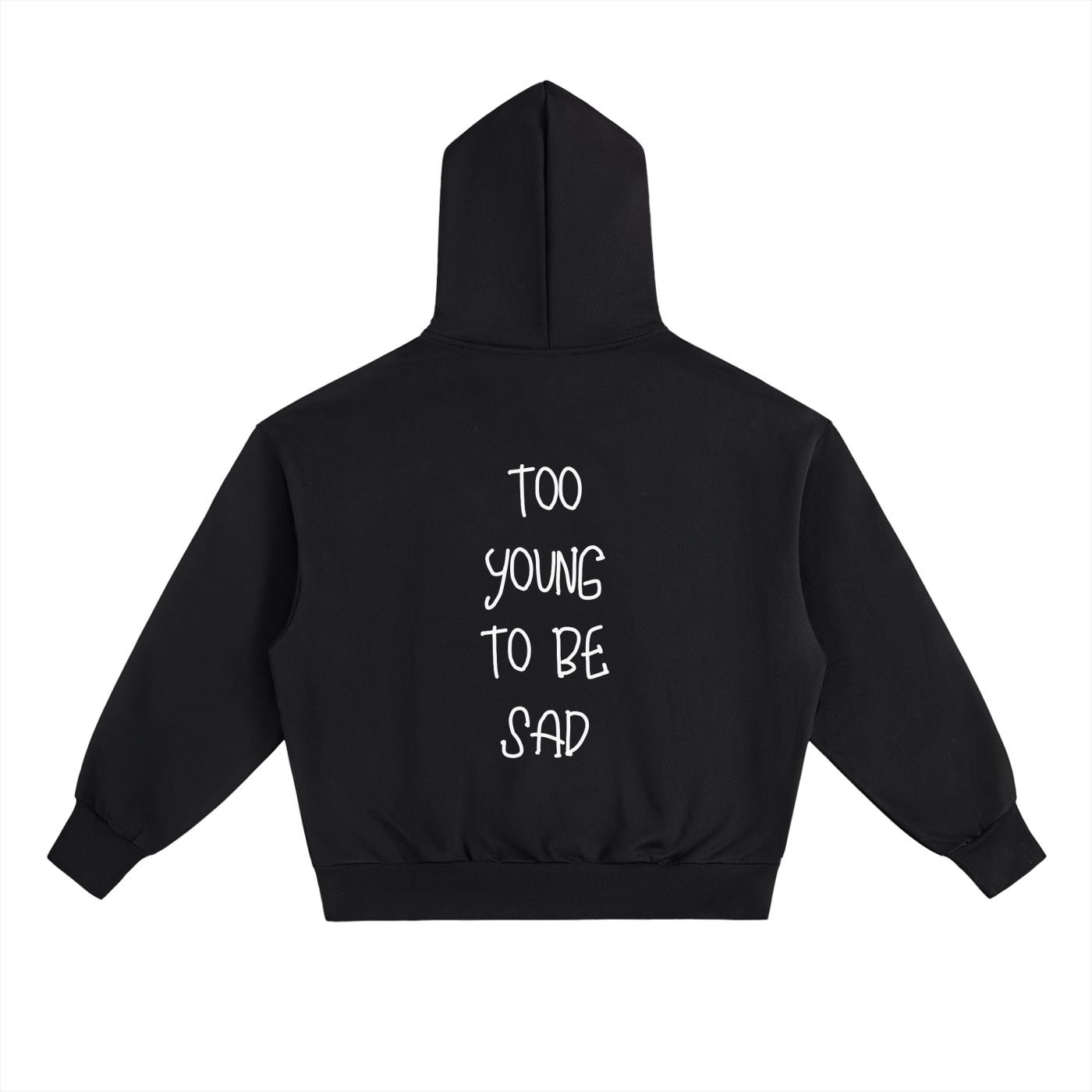 Too young to be sad - Oversized Boxy Hoodie