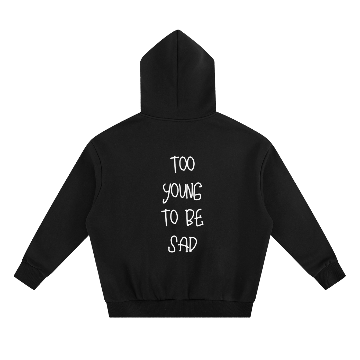 Boxy Oversized Hoodie - Too young to be sad