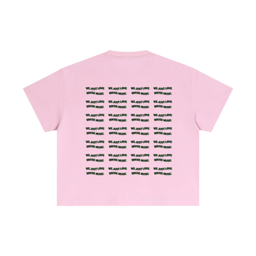 T-shirt Cropped – We Just Love House Music on repeat
