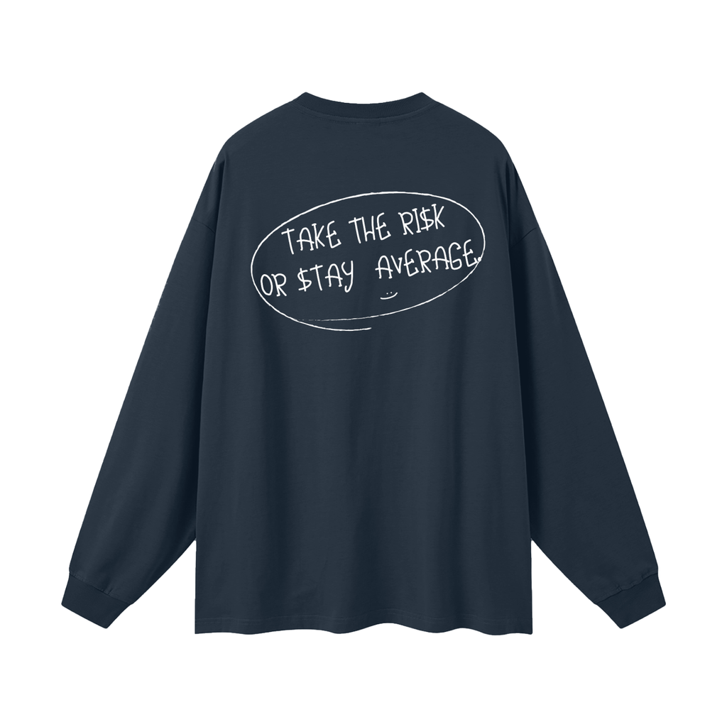 Take The Risk - Oversized Longsleeve