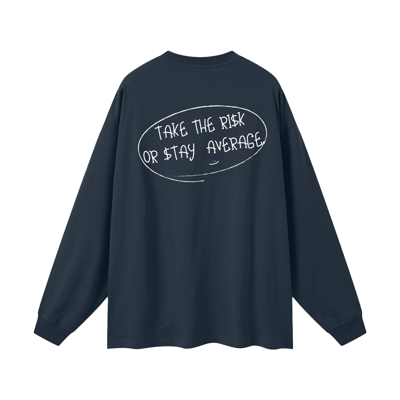 Take The Risk - Oversized Longsleeve