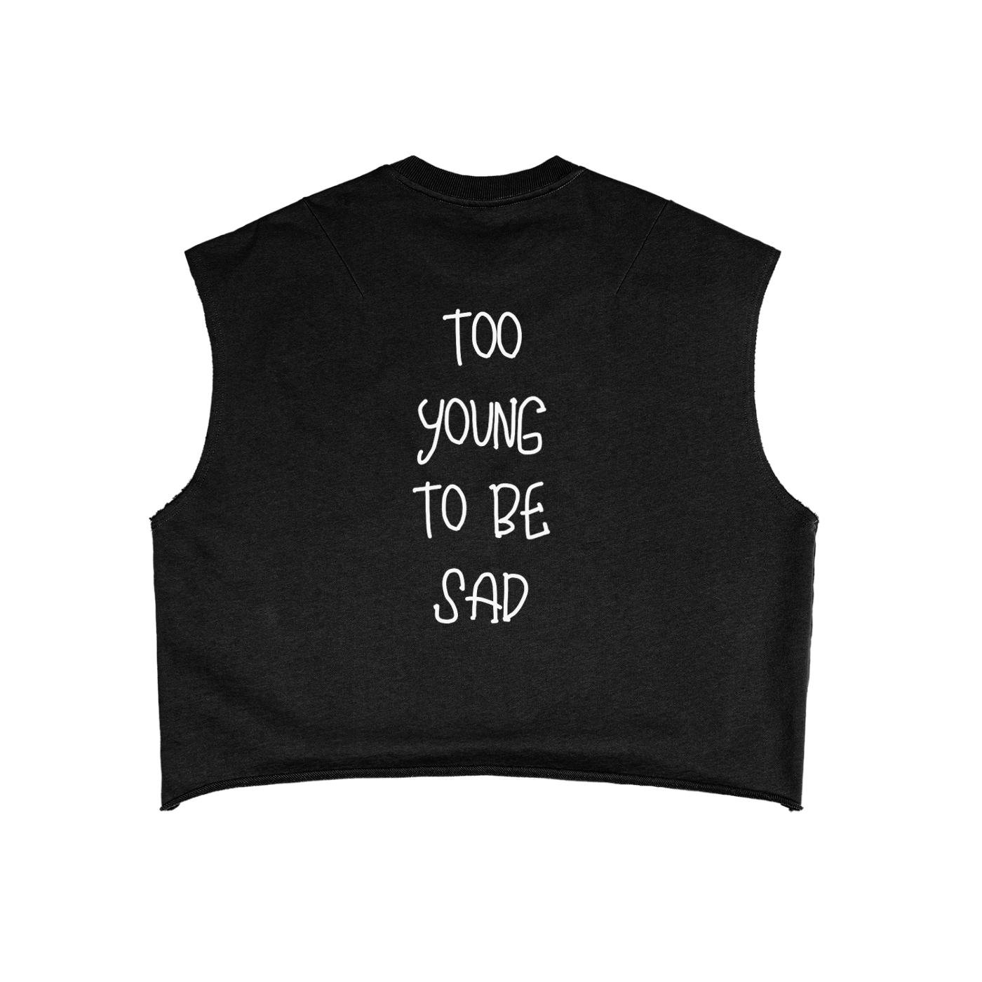 Too Young to Be Sad — Tank Top Boxy