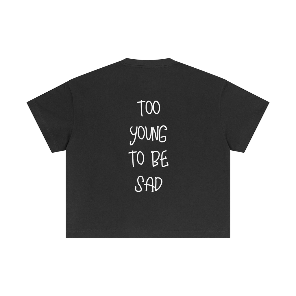 T-shirt Cropped – TOO YOUNG TO BE SAD